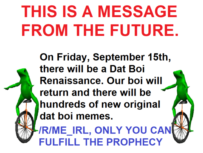 Dat Boi Meme 10